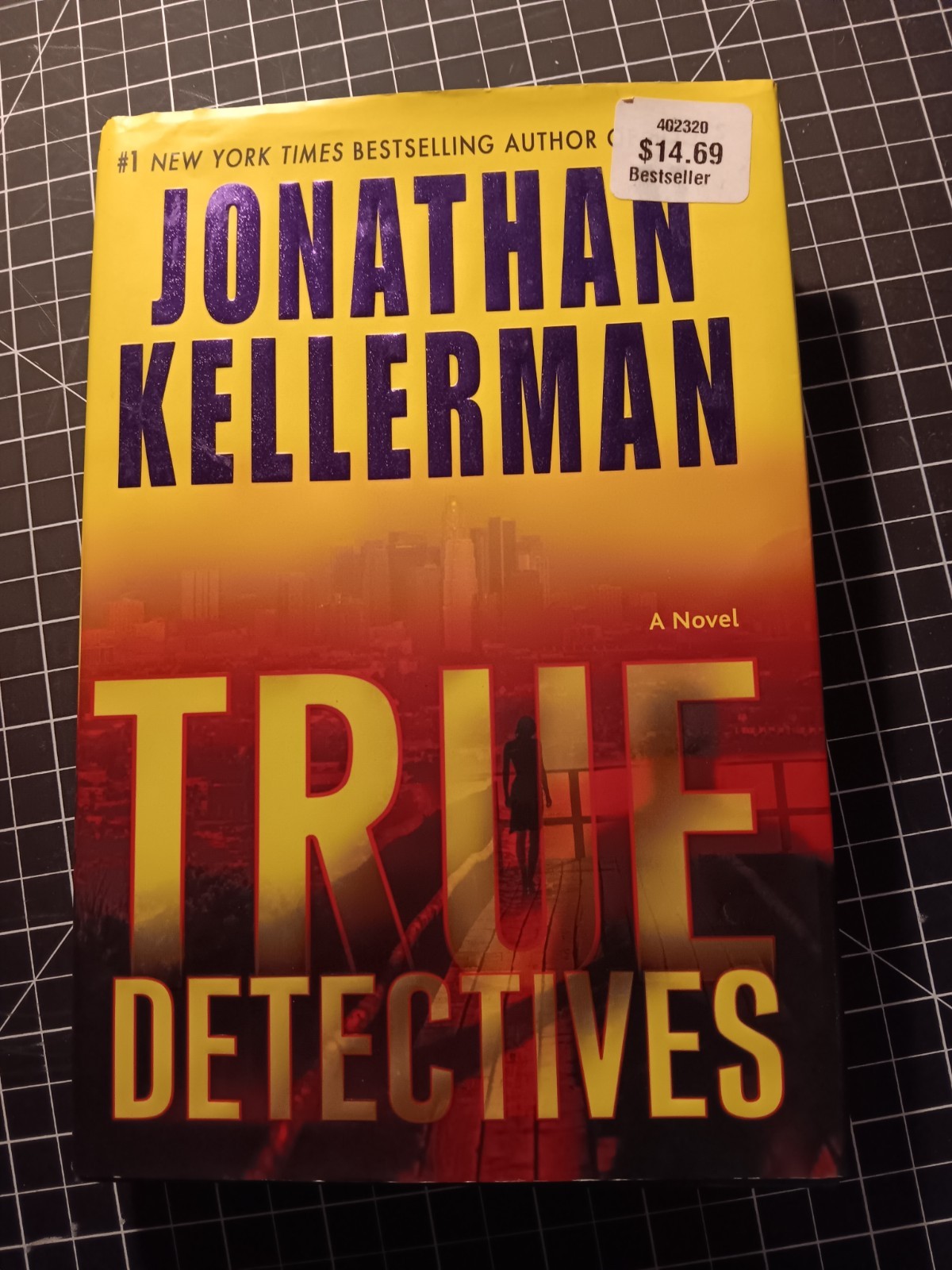 True Detectives: A Novel – Hardcover By Kellerman, Jonathan – VERY GOOD