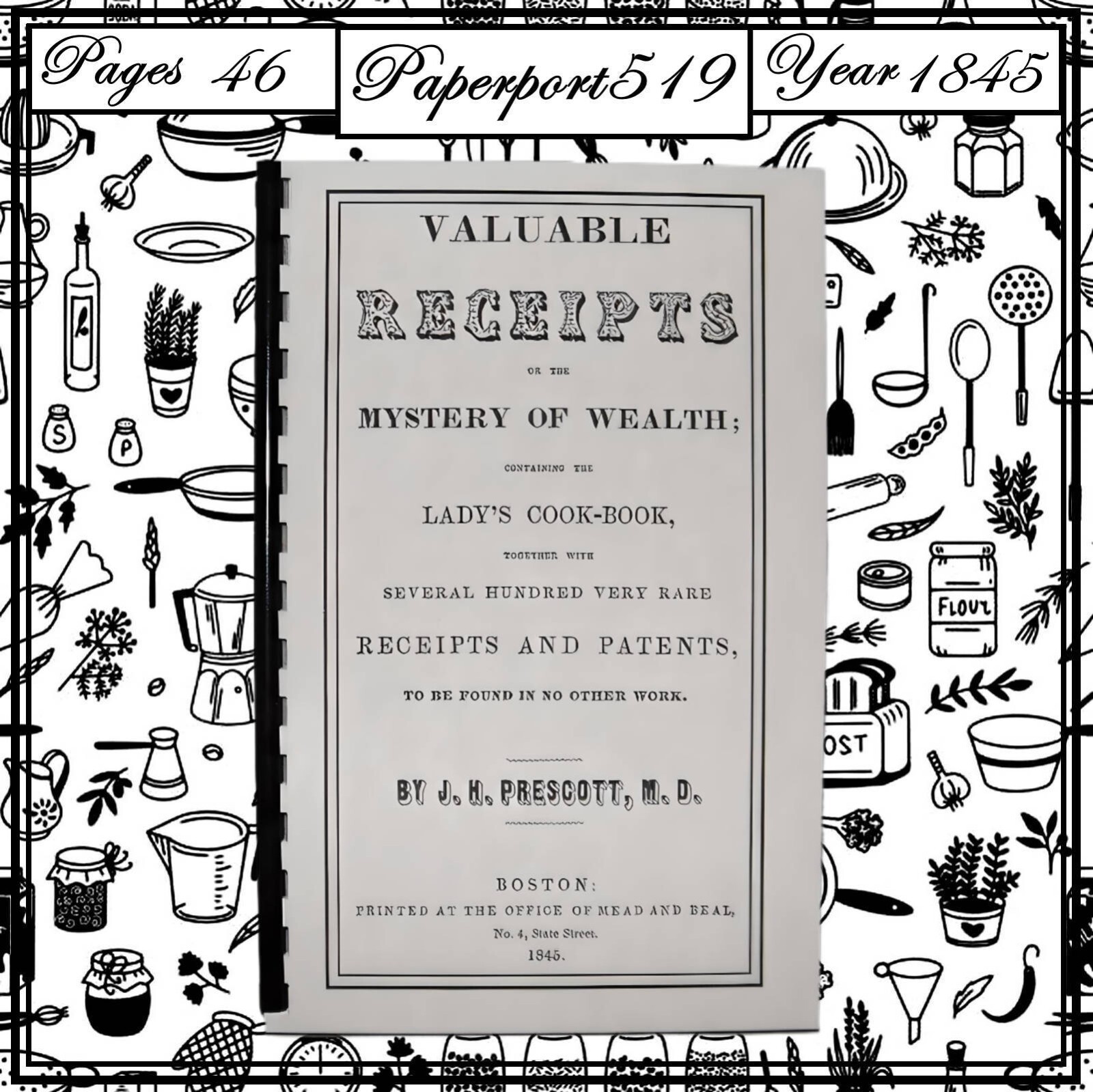 1845 Valuable Receipts Cook Book 46 Pages