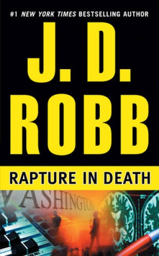Rapture in Death – Mass Market Paperback By Robb, J. D. – GOOD