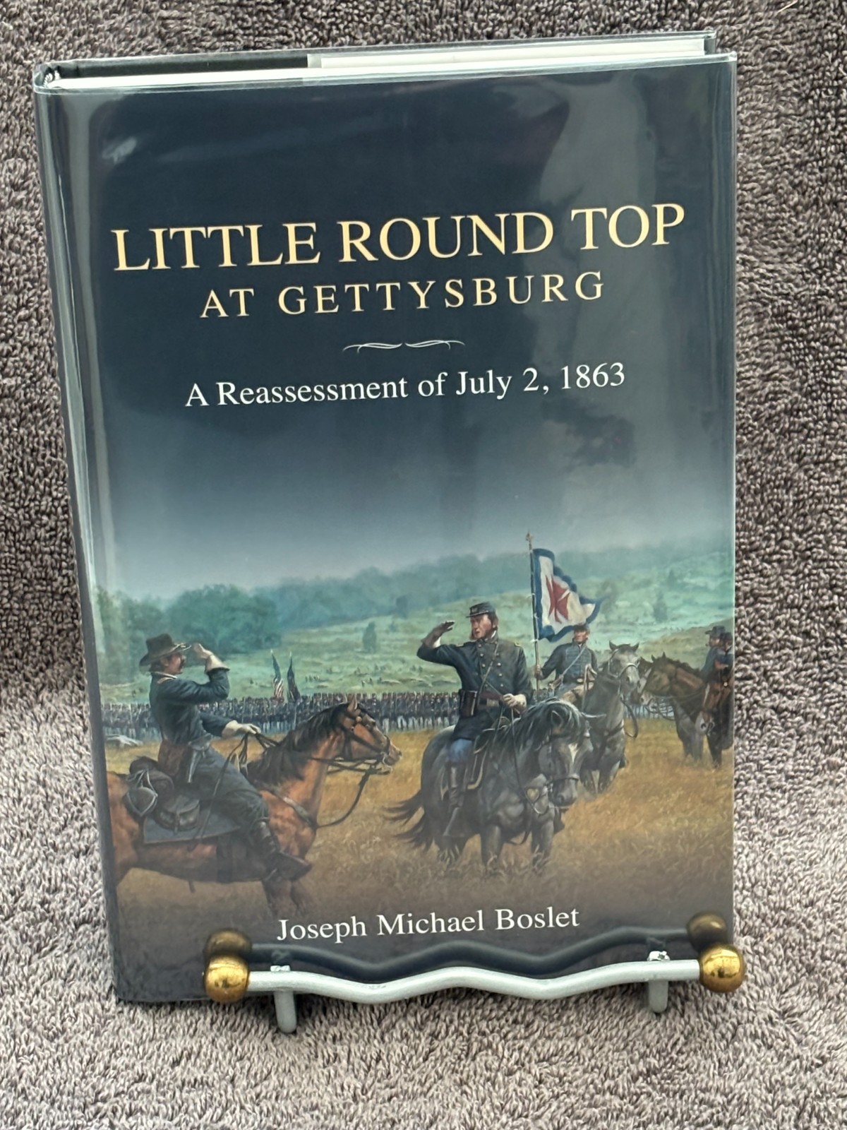 Little Round Top at Gettysburg :A Reassessment of 7/2/1863-Joseph Michael Boslet