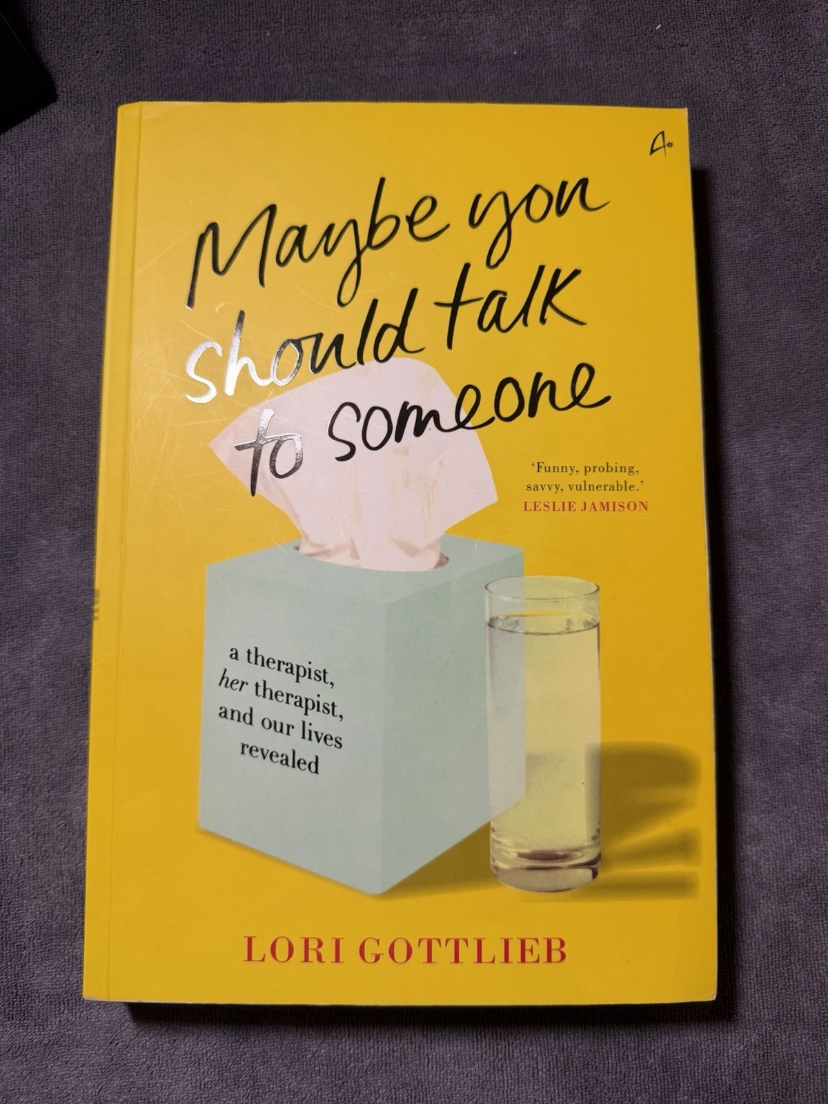 MAYBE YOU SHOULD TALK TO SOMEONE – Paperback By Lori Gottlieb – GOOD