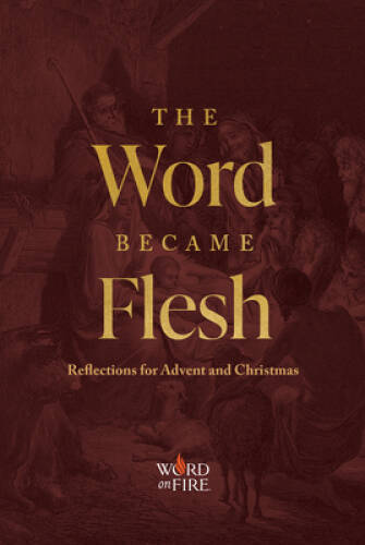 The Word Became Flesh – Paperback – VERY GOOD