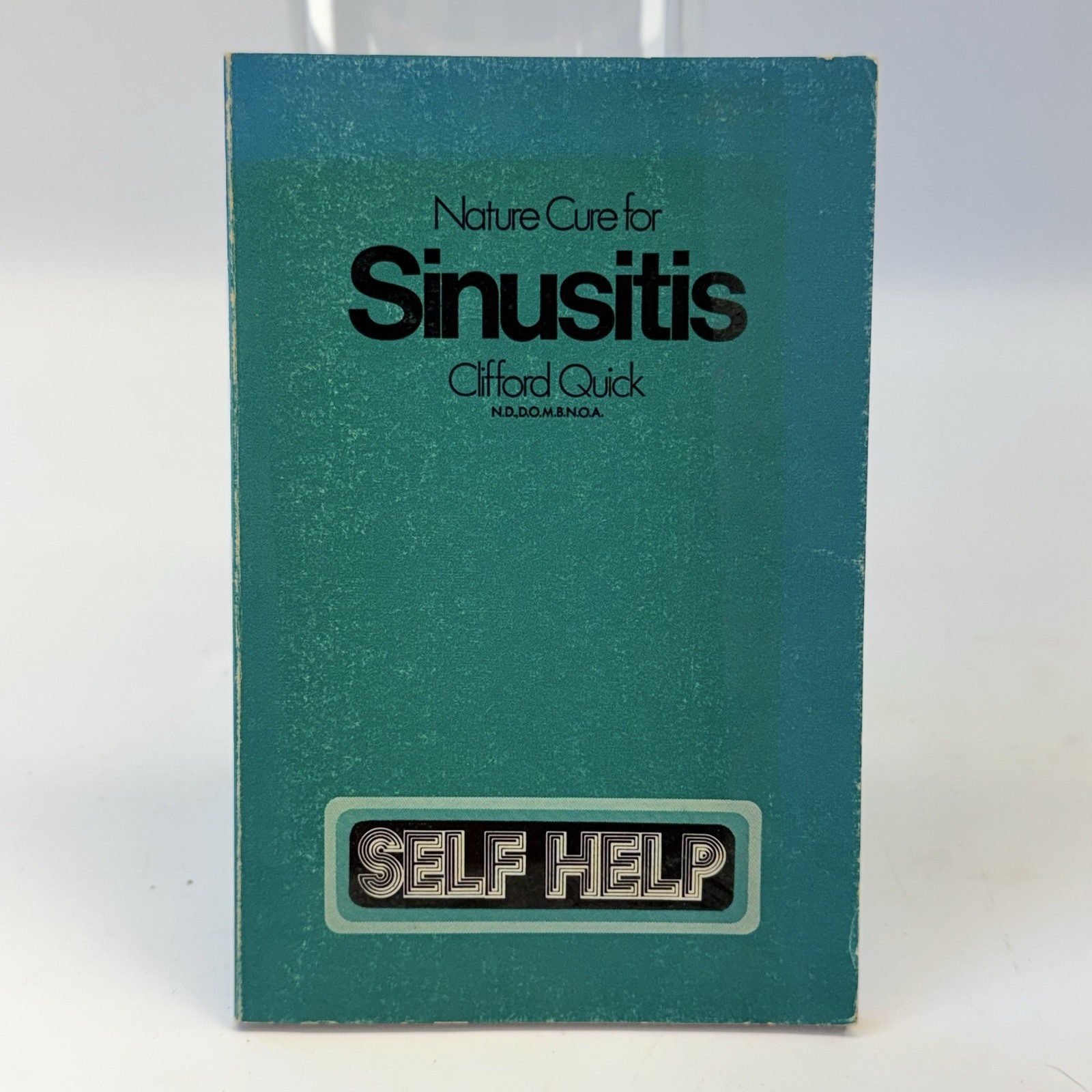 Nature Cure for Sinusitis Clifford Quick 1974 Thorsons Self Help Vintage Booklet