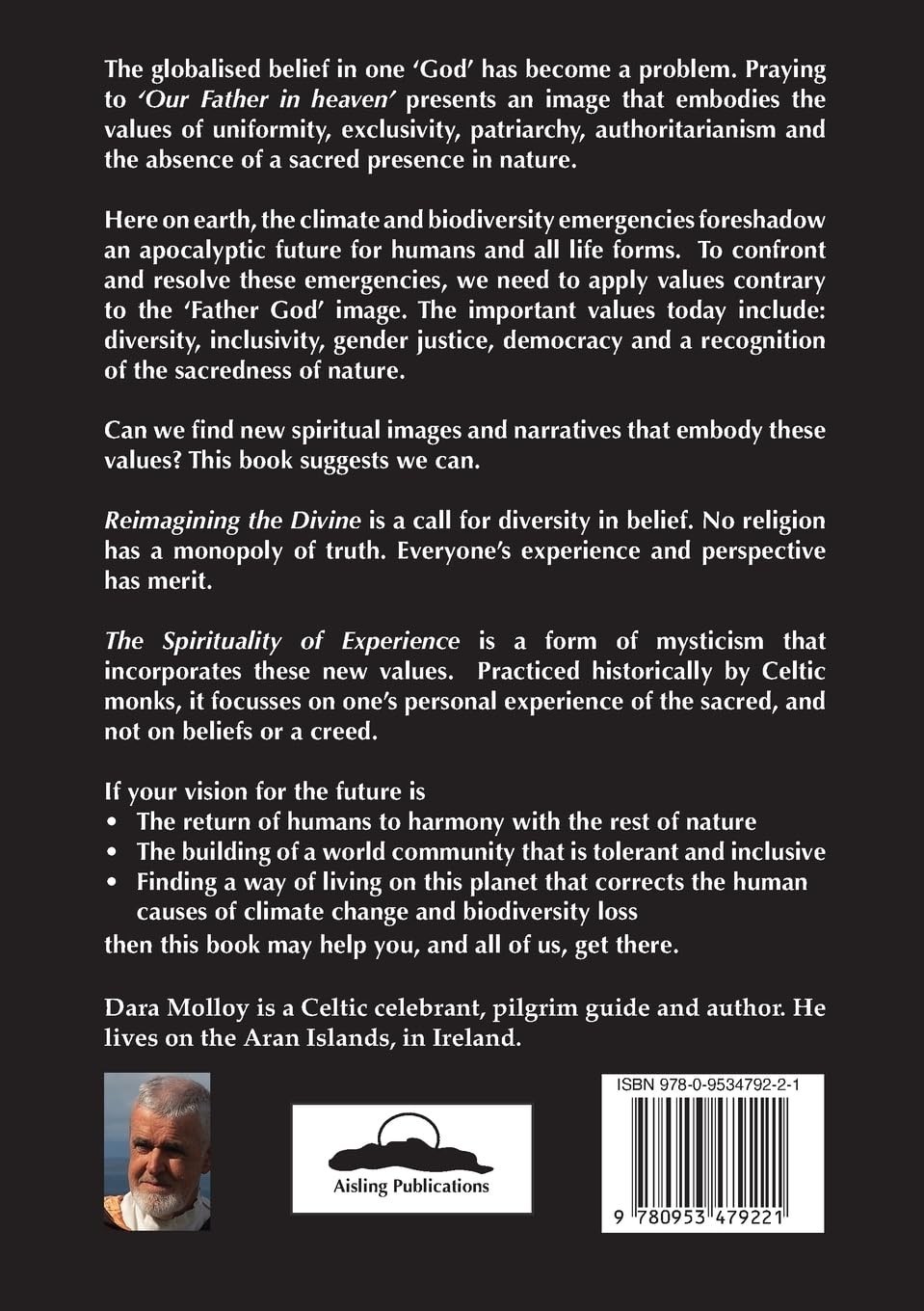 Reimagining The Divine: A Celtic Spirituality of Experience by Dara Molloy PB