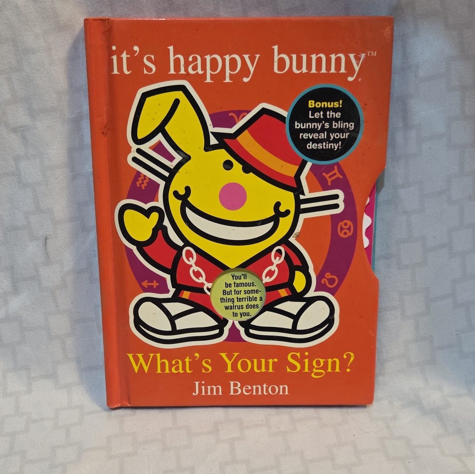 It’s Happy Bunny What’s Your Sign? Jim Benton Hardcover Scholastic Inc.