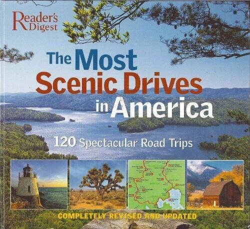 The Most Scenic Drives in America: 120 Spectacular Road Trips – GOOD