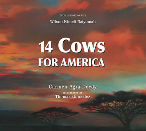 14 Cows for America – Hardcover By Carmen Agra Deedy – VERY GOOD