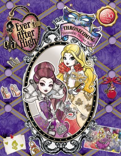 Ever After High: Thronecoming Reusable Sticker B… 9780316282857 by Yu, Melissa