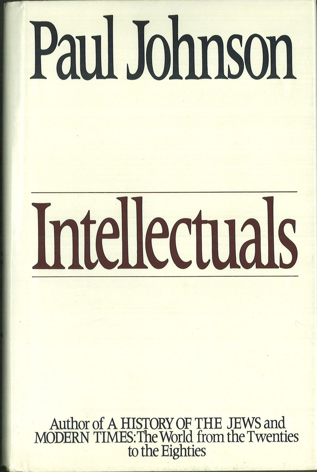 Intellectuals – Johnson, Paul – Acceptable – See condition notes