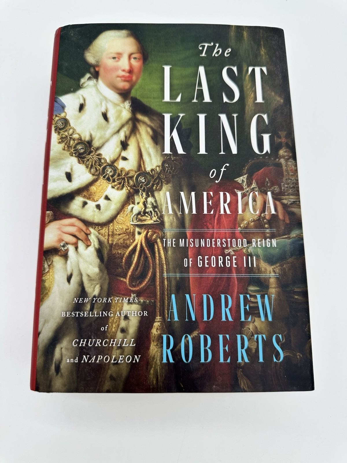 Viking The Last King of America Hardcover Andrew Roberts George III History 2021