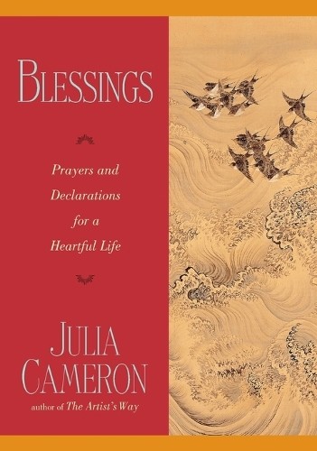 Julia Cameron Blessing Prayers for Declaration (Paperback)