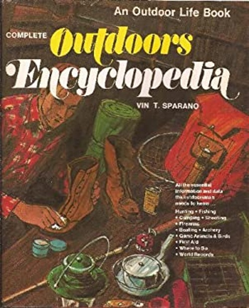 Complete Outdoors Encyclopedia Hardcover Vin T. Sparano