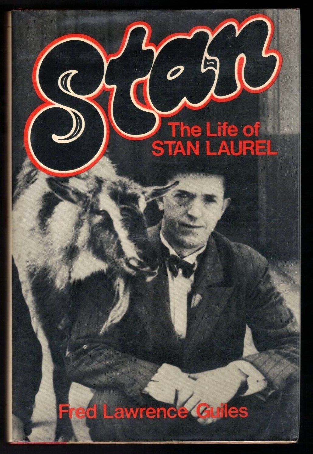 Stan: The Life Of Stan Laurel by Fred Lawrence Guiles, 1980 First Edition VTG HC