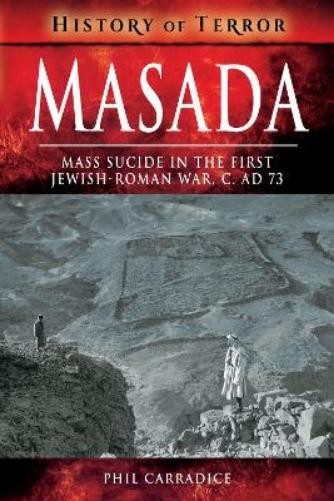 Phil Carradice Masada (Paperback) History of Terror Series (UK IMPORT)