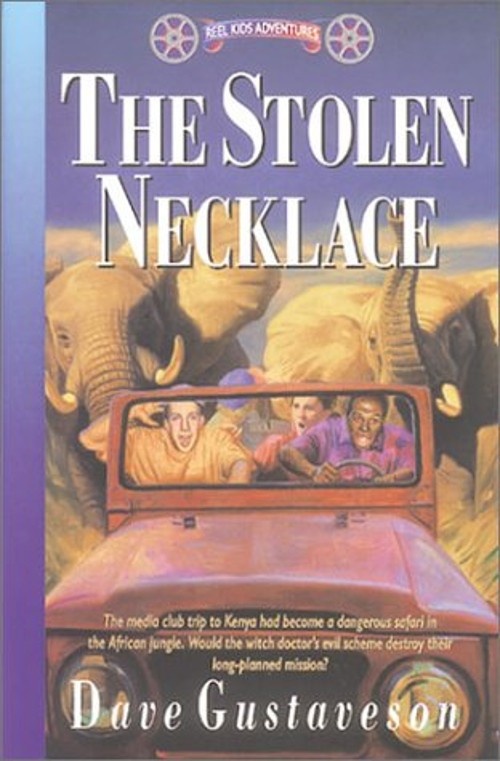 Reel Kids Adventures – the Stolen Necklace Paperback Dave Gustave