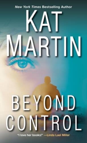 Beyond Control (The Texas Trilogy) – Mass Market Paperback By Martin, Kat – GOOD