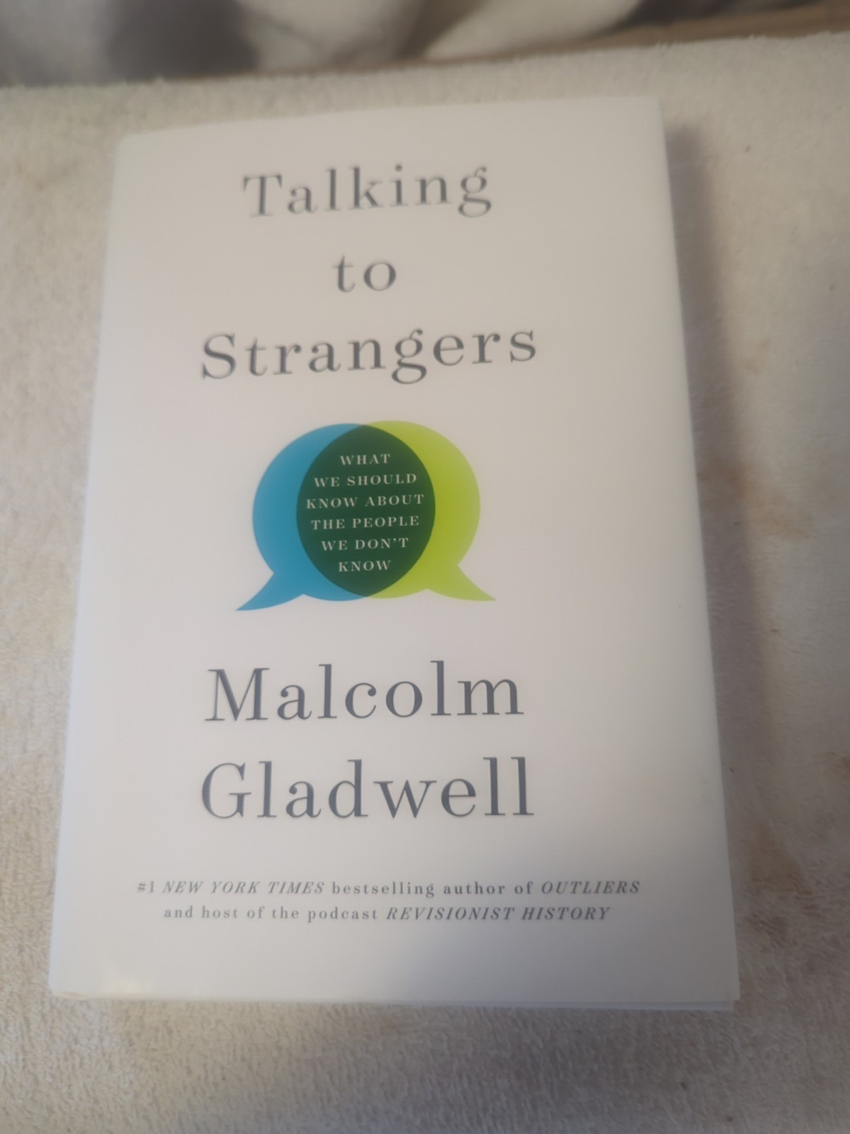 Talking to Strangers What We Should Know by Malcolm Gladwell Hardcover 2019