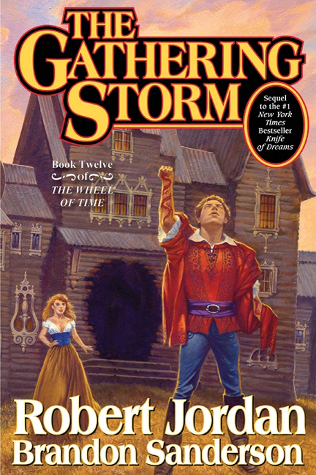 The Gathering Storm: Book Twelve of the Wheel of Time Jordan, Robert|Sanders…