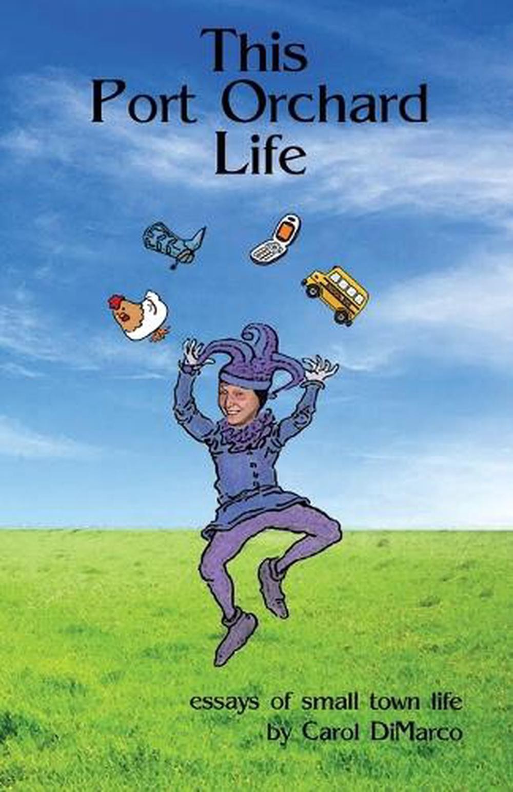 This Port Orchard Life by Carol DiMarco Paperback Book