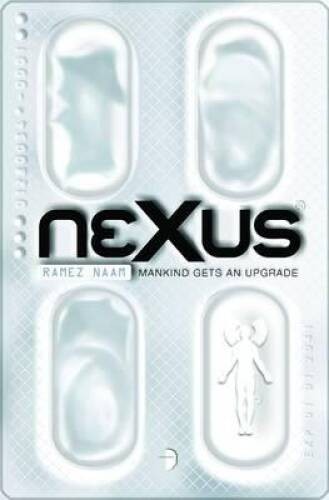 Nexus – Paperback By Naam, Ramez – GOOD