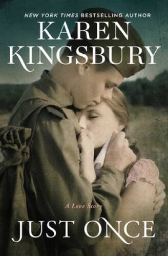 Just Once: A Novel – Paperback By Kingsbury, Karen – VERY GOOD