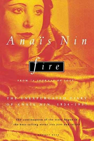 Fire: From “A Journal of Love” The – Paperback, by Anaïs Nin – Acceptable n