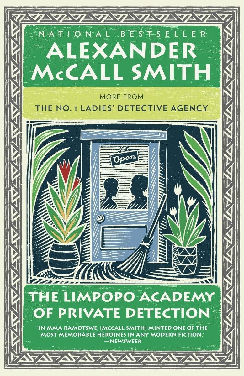 The Limpopo Academy of Private Detection (No. 1 Ladies’ Detective Agency Ser…
