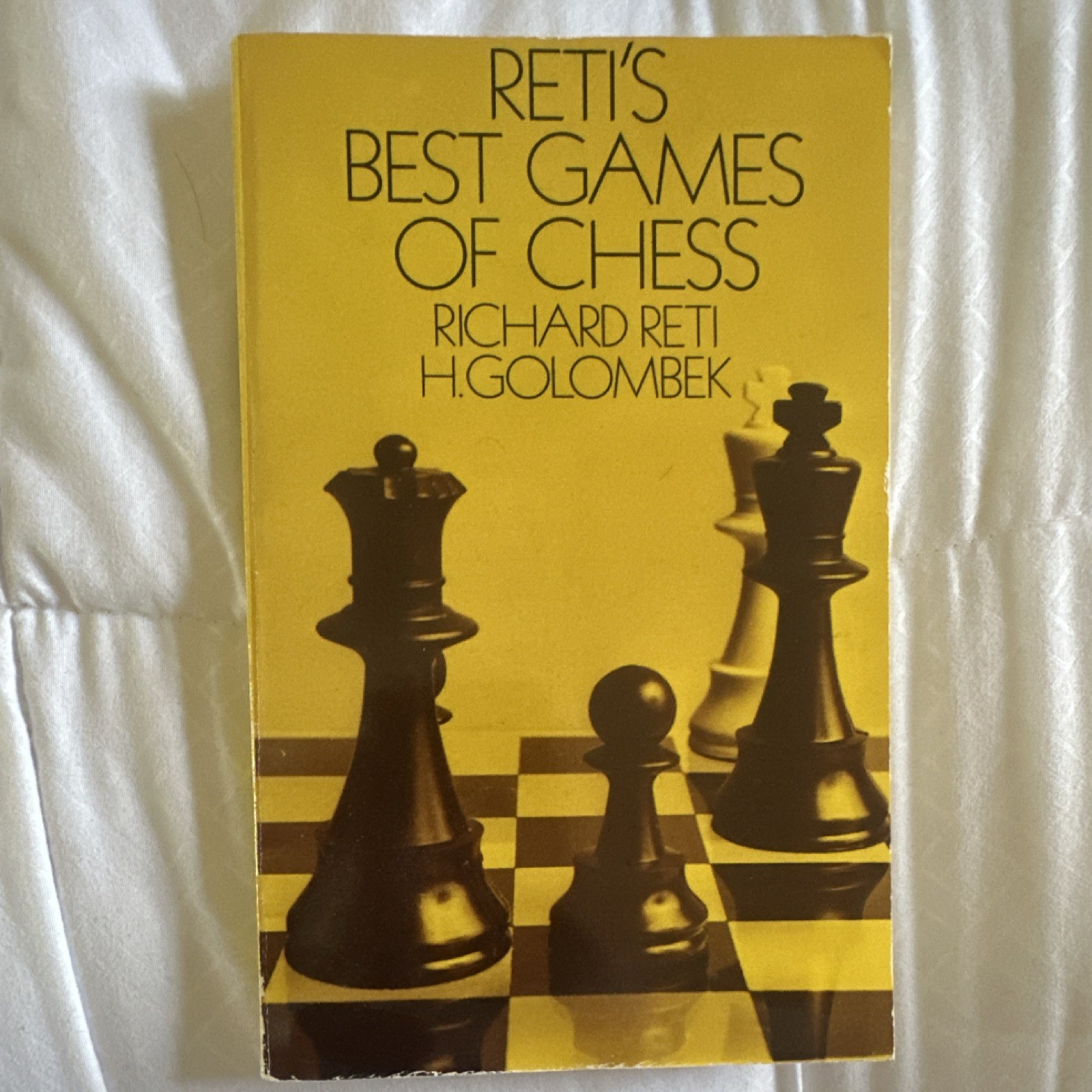 Reti’s Best Games of Chess Richard Reti H. Golombek Dover Paperback Chess Book