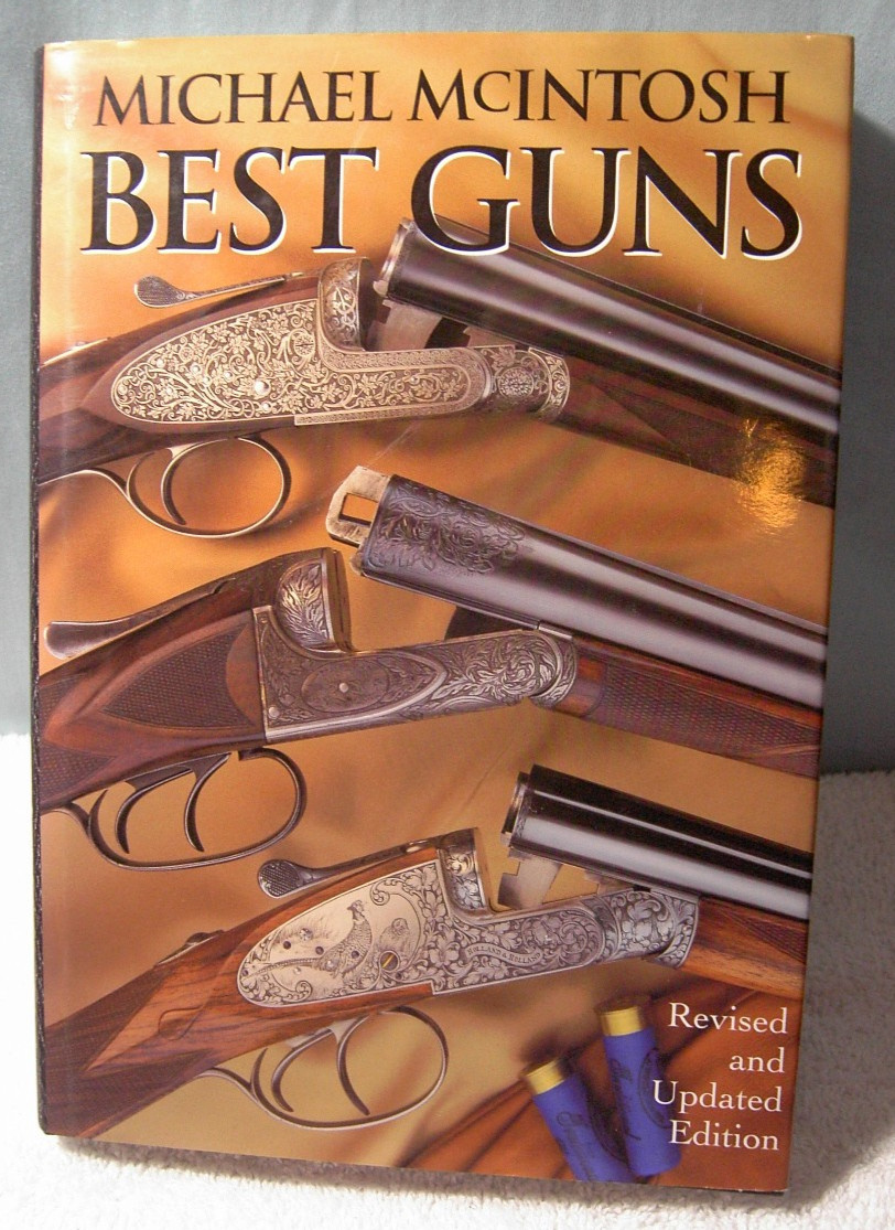 Michael McIntosh Best Guns Book Hardcover American World Engrave Renaissance