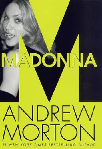 Madonna – Hardcover By Morton, Andrew – GOOD