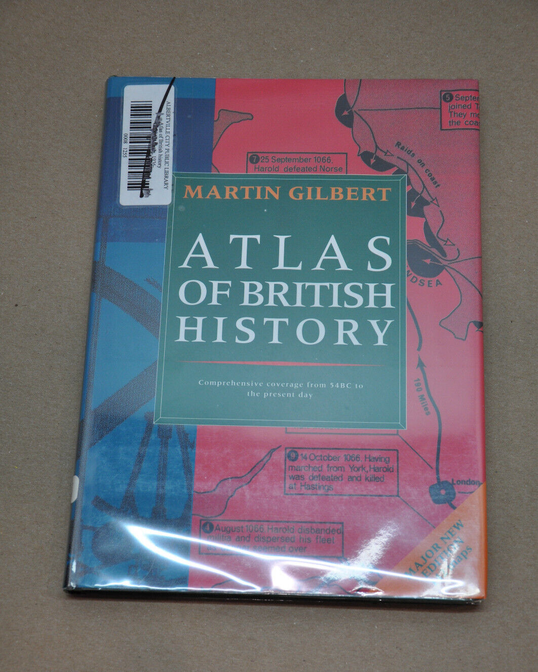 Atlas of British History – Martin Gilbert – Hardcover – 1993