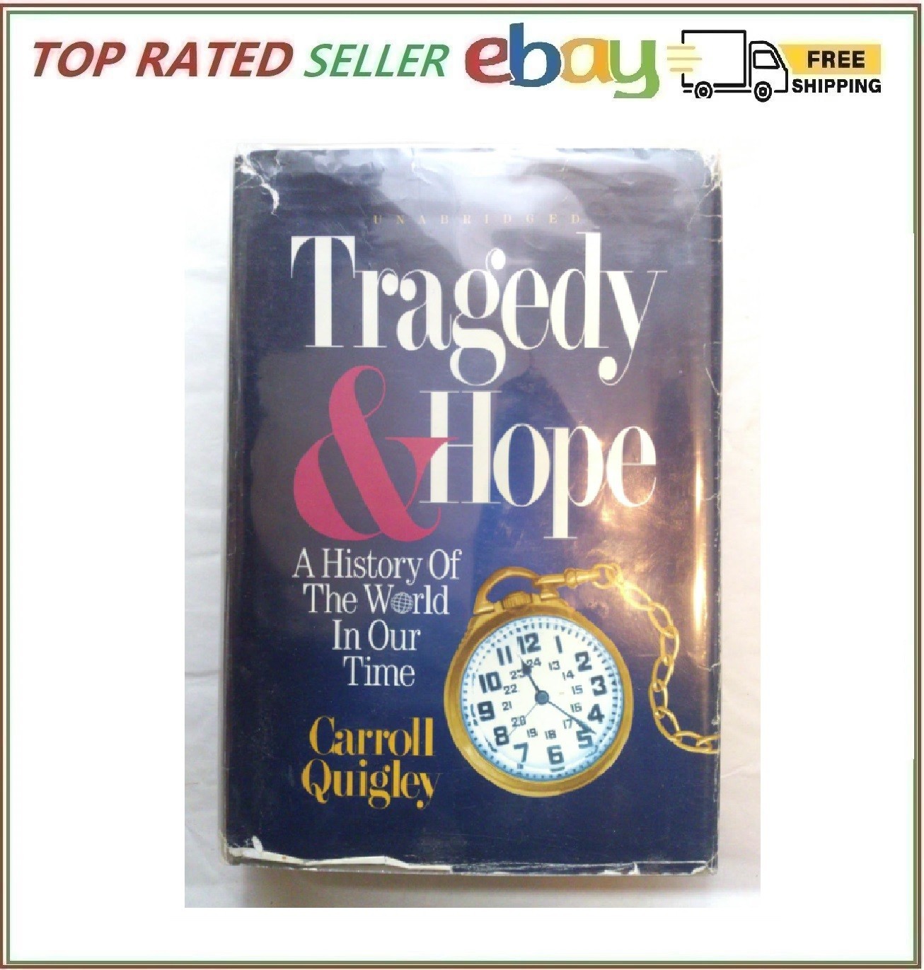 Tragedy & Hope: A History of the World in Our Time