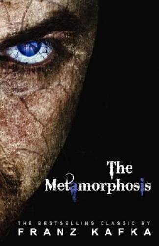 The Metamorphosis – Paperback By Kafka, Franz – GOOD