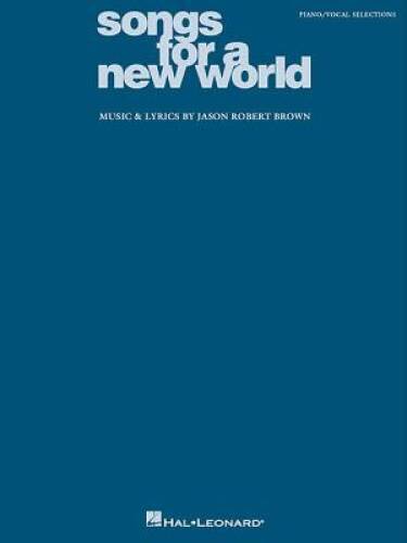 Songs for a New World: Piano/Vocal Selections – Sheet music – GOOD