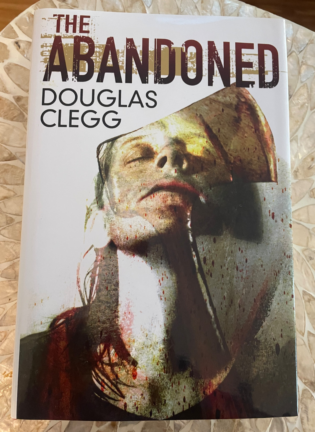 The Abandoned Douglas Clegg SIGNED Cemetery Dance Special Edition Hardcover