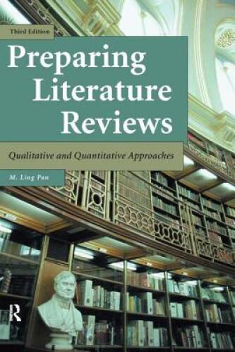 Preparing Literature Reviews: Qualitative and Quantitative Approaches – GOOD