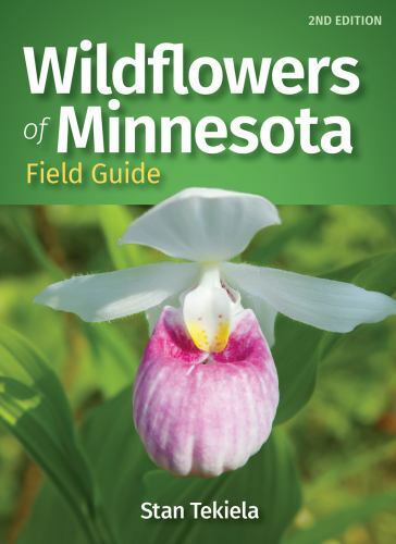 Wildflowers of Minnesota Field Guide (Wildflower Identification Guides), Tekiela