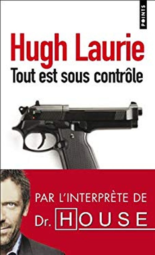 Tout Est Sous Controle Paperback Hugh Laurie