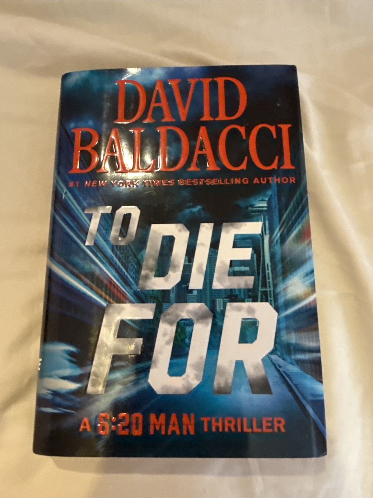 To Die For by David Baldacci (2024, Hardcover)