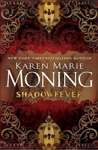 Shadowfever – Hardcover By Moning, Karen Marie – GOOD