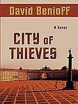 City of Thieves (Thorndike Press Large Print Basic Series) by David Benioff