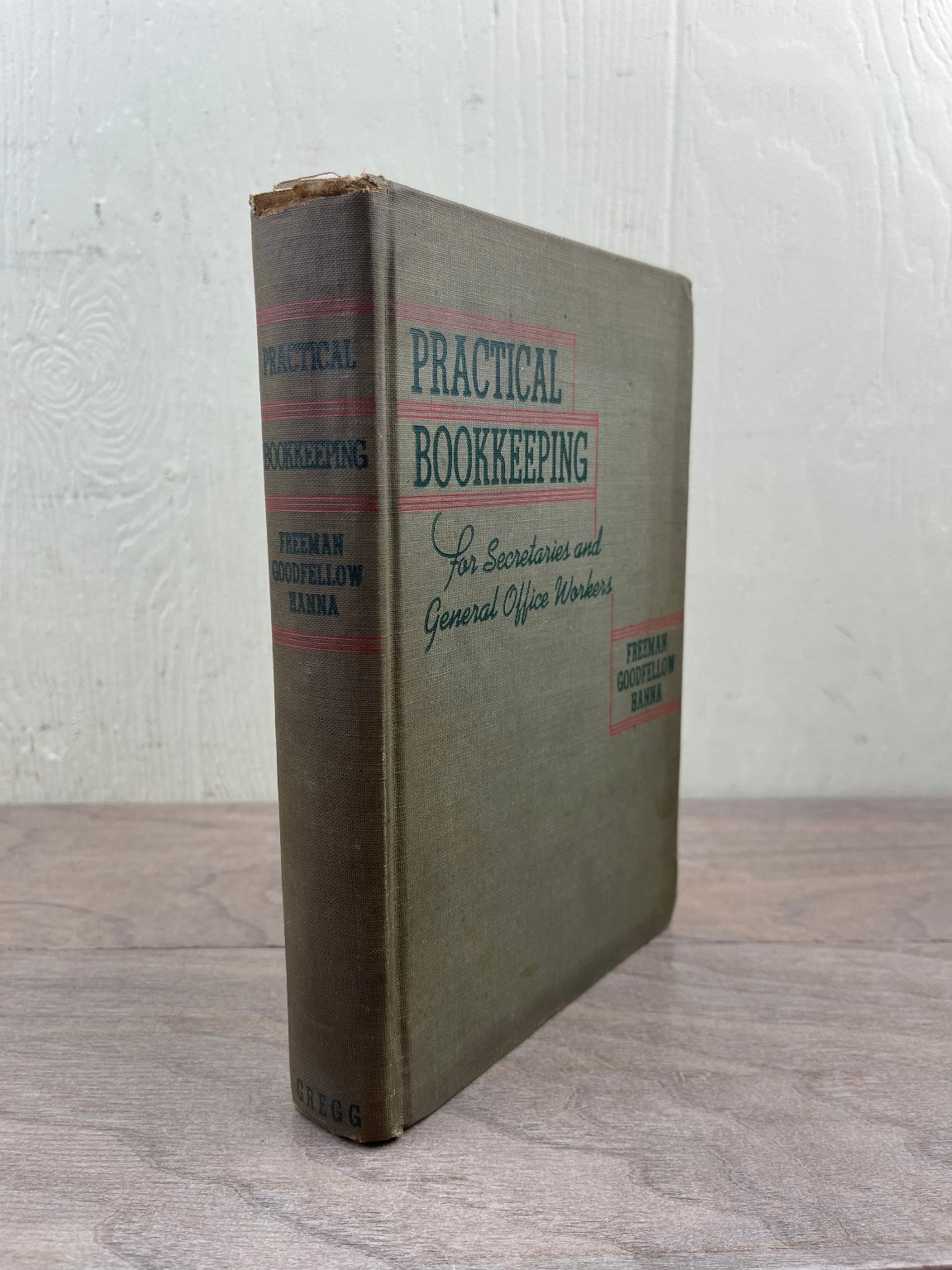 Practical Bookkeeping Freeman Goodfellow Hanna 1943 1st Ed Gregg Publishing