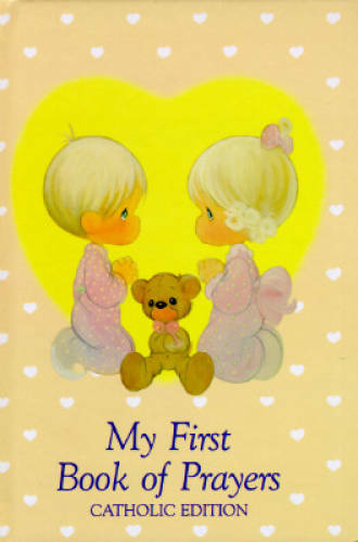 Precious Moments: My First Book of Prayers (Precious Moments, Catholic E – GOOD