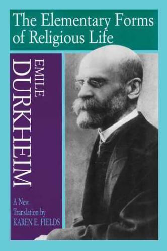 The Elementary Forms of Religious Life, Emile Durkheim, Good Book