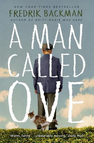 A Man Called Ove: The global bestse…, Fredrik Backman