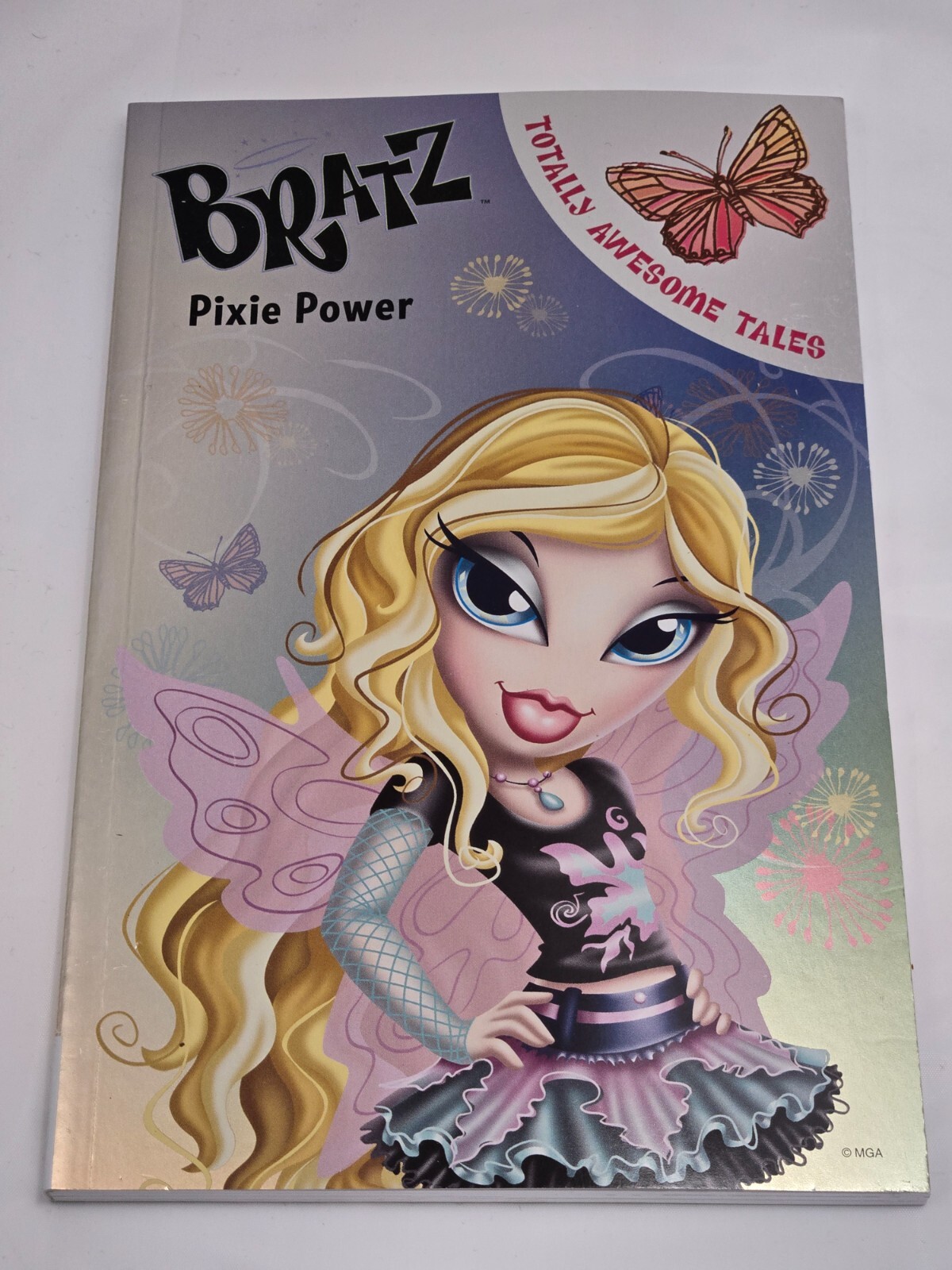 Pixie Power (Bratz Totally Awesome Tales) 2007 Christine Peymani Parragon