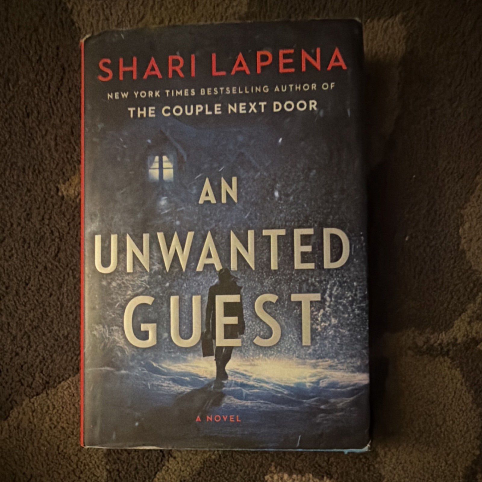 An Unwanted Guest by Shari Lapena Hardcover Thriller Novel Penguin
