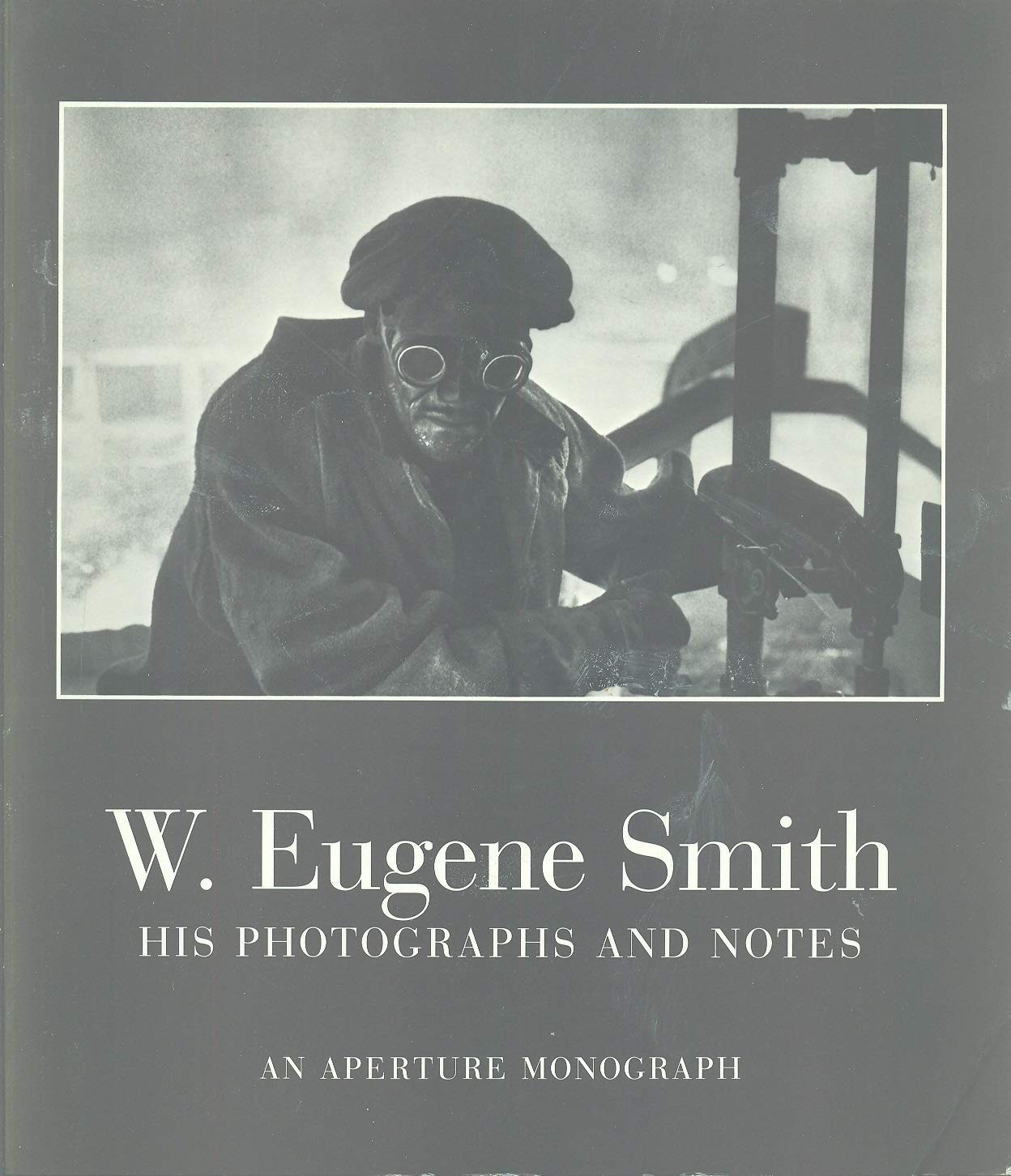 W. Eugene Smith (Aperture Masters of Photography) by John Hughes