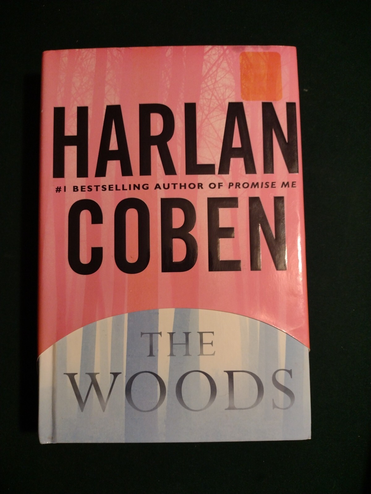 The Woods by Harlan Coben (2007, Hardcover) Signed and Inscribed 1st Edition