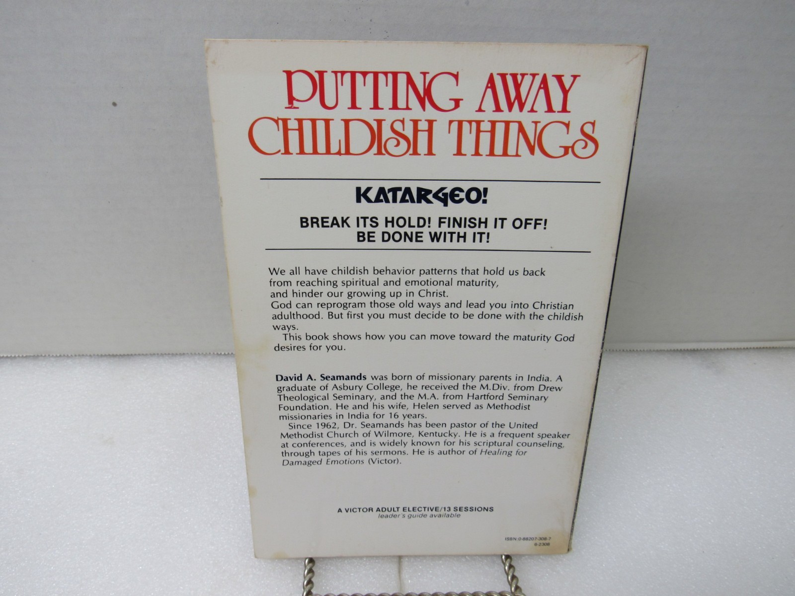 Putting Away Childish Things David A Seamands Victor Books 1983 Paperback